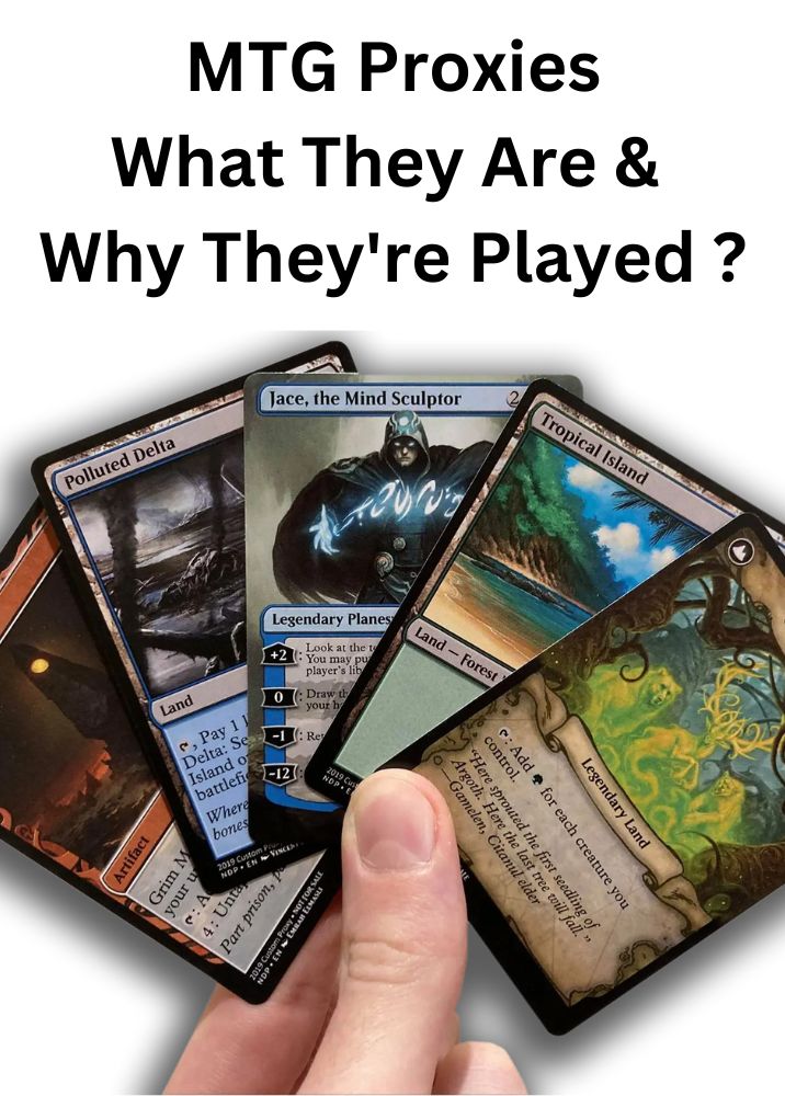 You are currently viewing MTG Proxies; What They Are & Why They’re Played