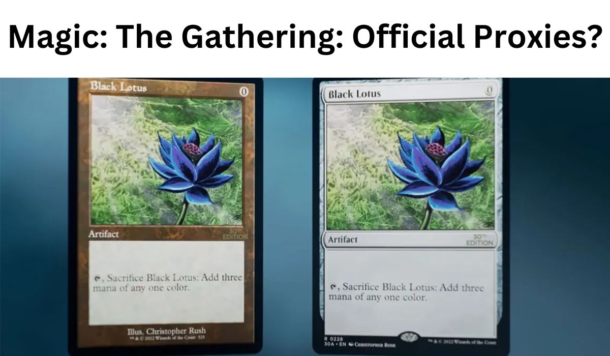 You are currently viewing Magic: The Gathering: Official Proxies?